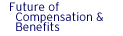 Future of Compensation & Benefits